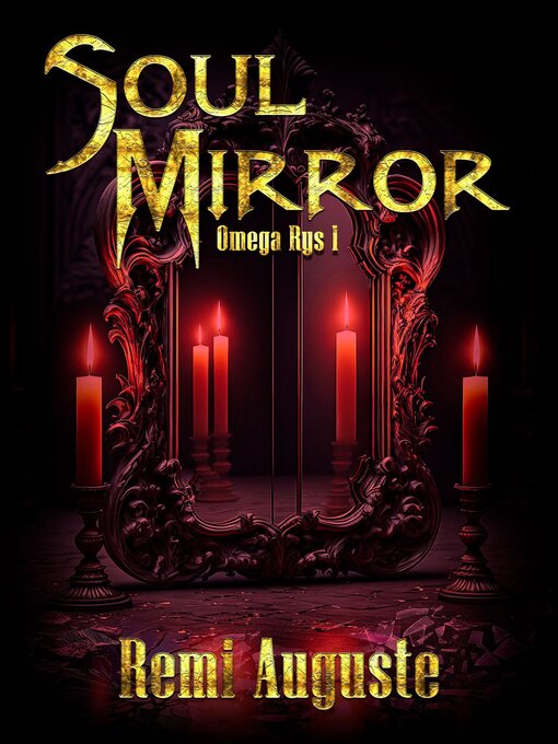 Title details for Soul Mirror by Remi Auguste - Available